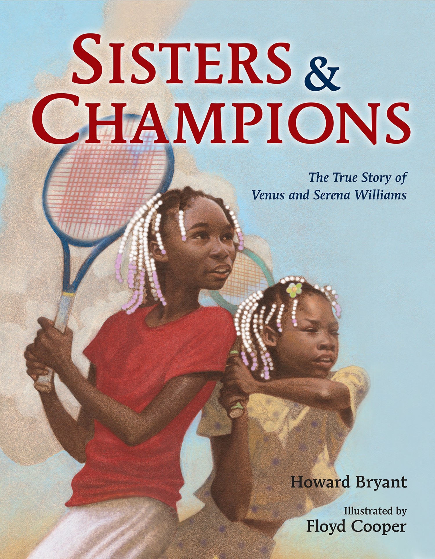 Cover of Sisters and Champions by Howard Bryant