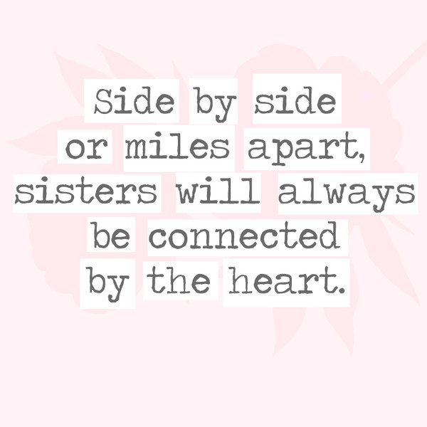 Always close? sisters are The story