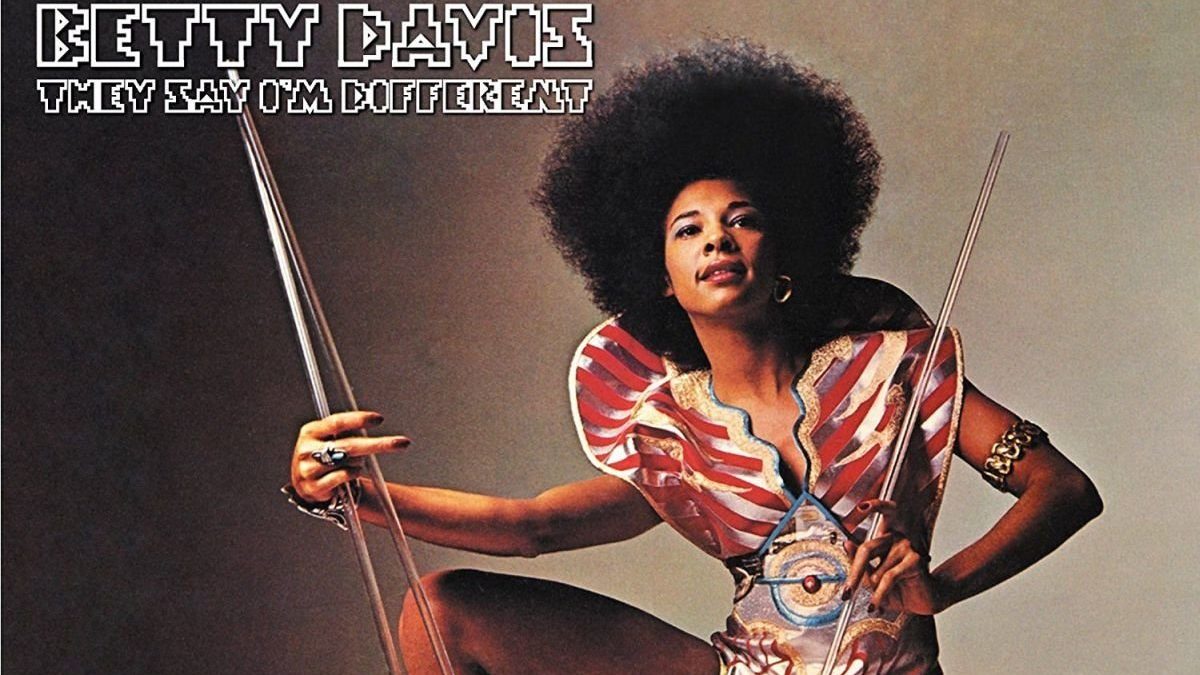 Betty Davis album cover 'They Say I'm Different'