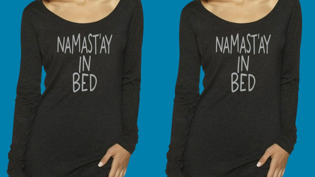 namastay in bed shirt